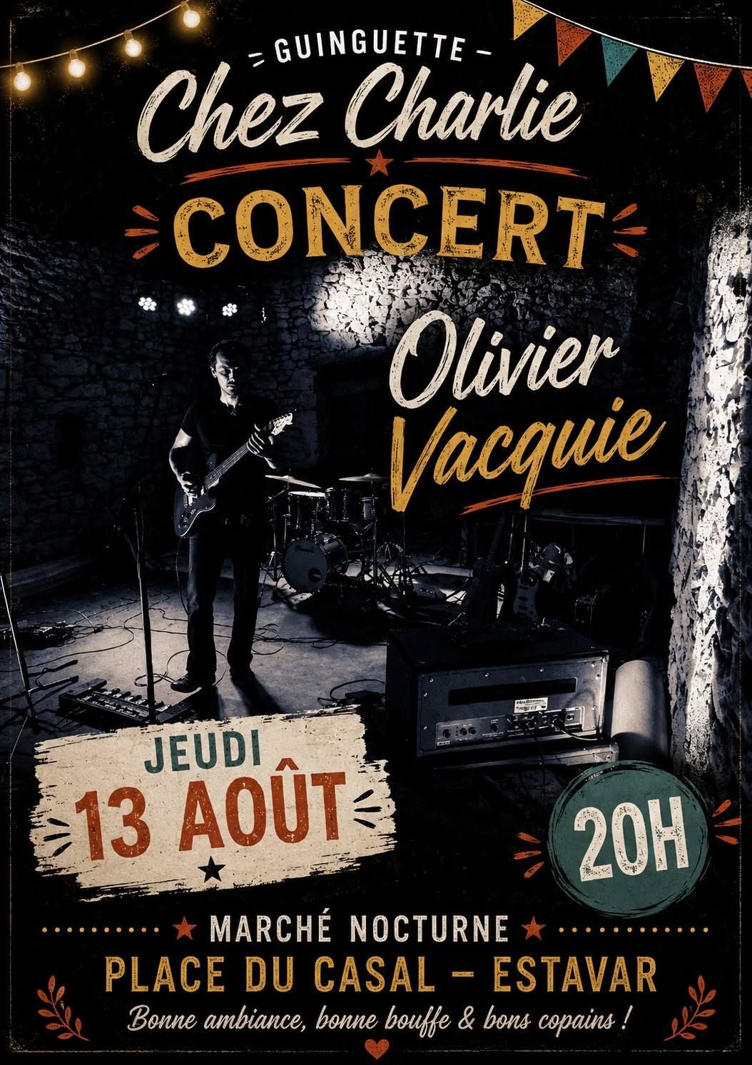 CONCERT CHEZ CHARLIE  » OLIVIER VACQUIE « 