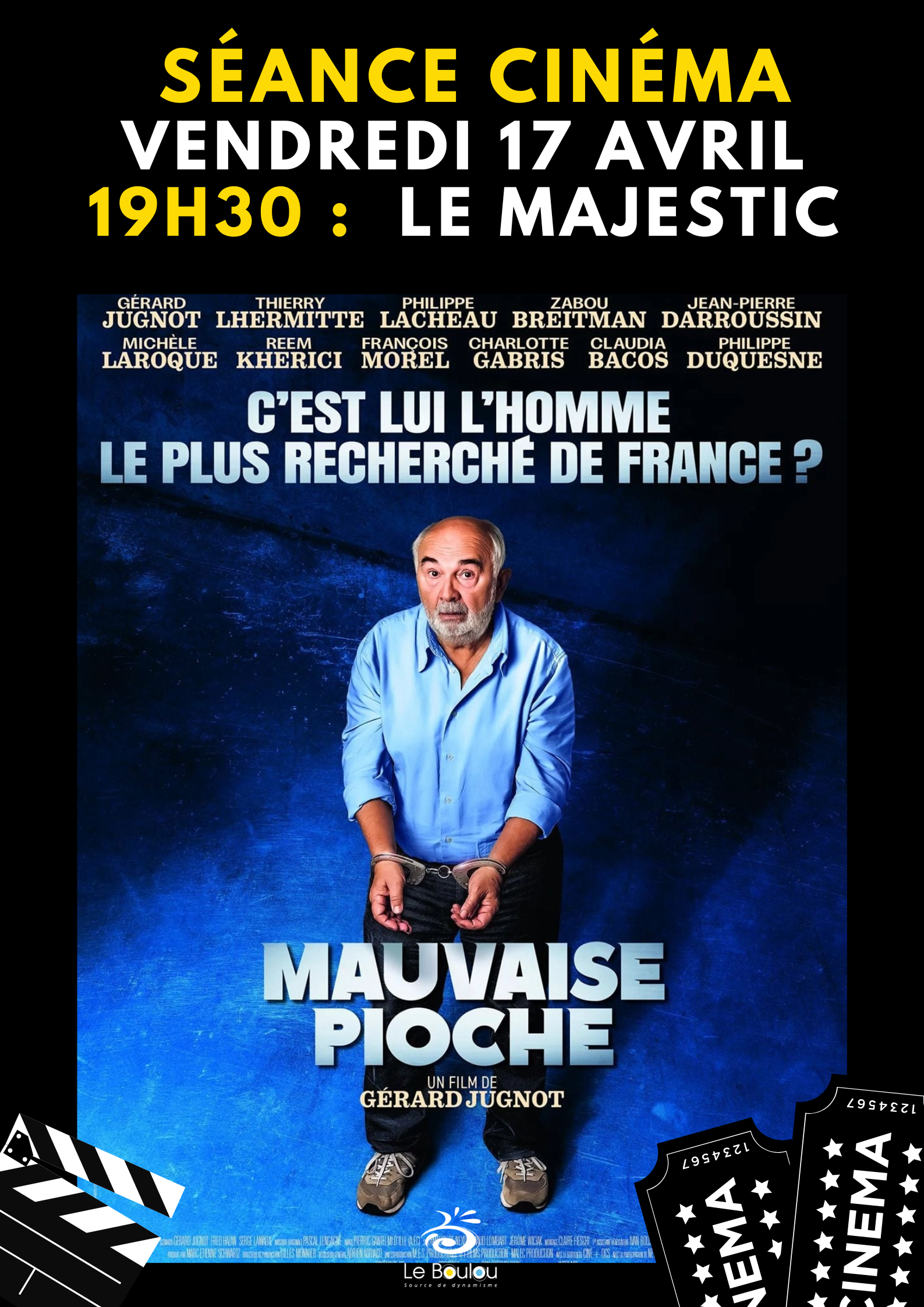 SÉANCE CINÉMA "MAUVAISE PIOCHE"