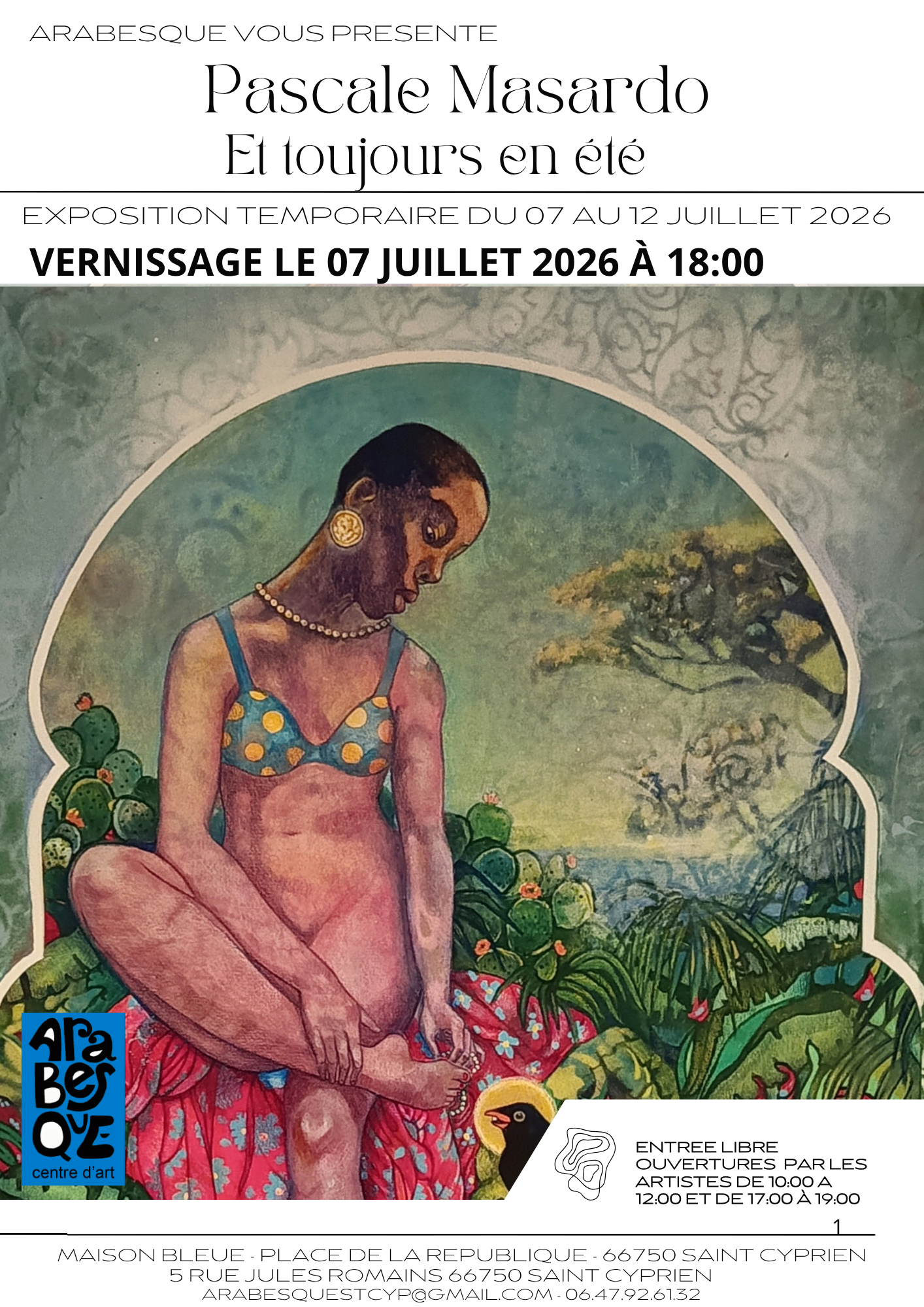 EXPOSITION « ET TOUJOURS EN ÉTÉ » DE PASCALE MASARDO  –– CHEZ ARABESQUE