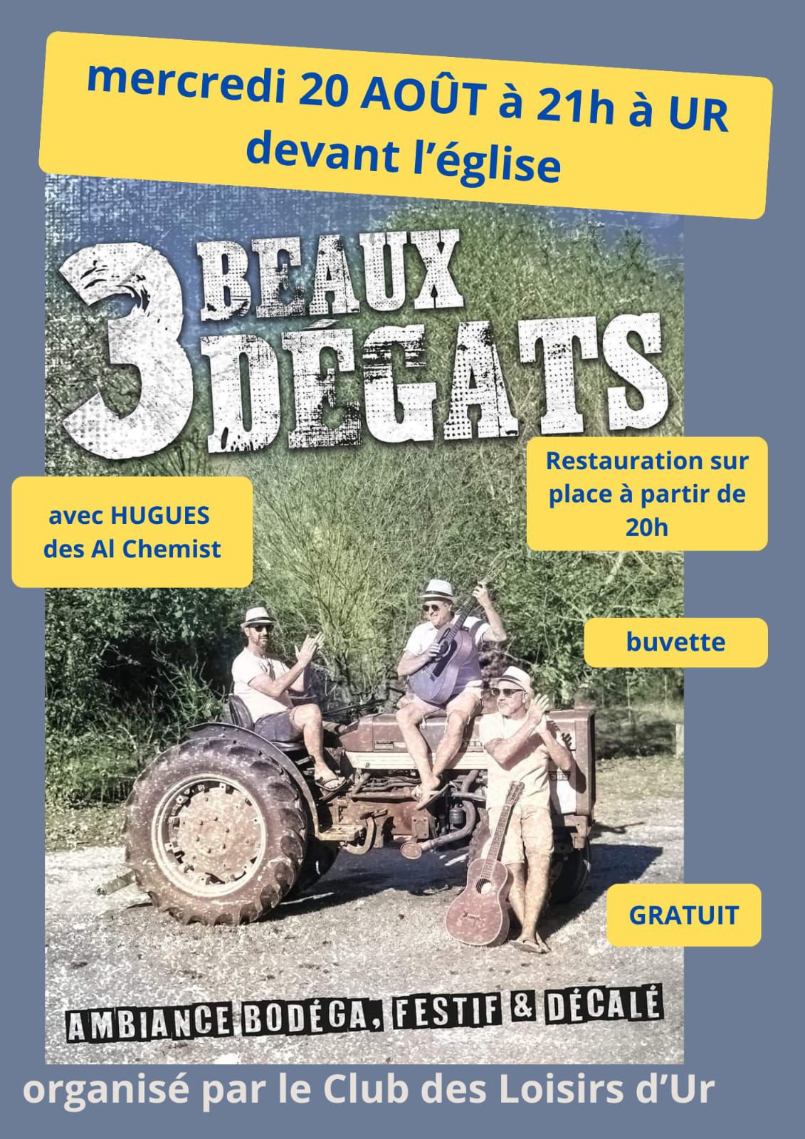 CONCERT – 3 BEAUX DÉGÂTS – UR