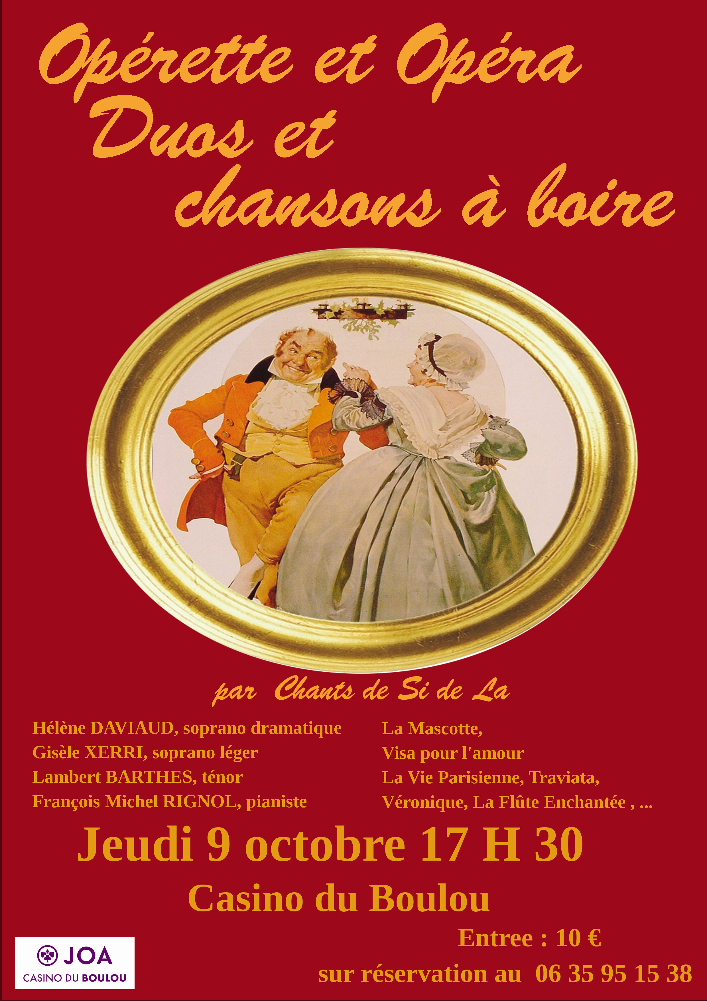 OPÉRETTE ET OPÉRA - DUOS ET CHASONS À BOIRE PAR CHANTS DE SI DE LA