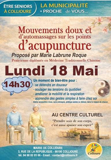 Être seniors à Collioure : Mouvements doux et d’automassages sur les points d’acupuncture