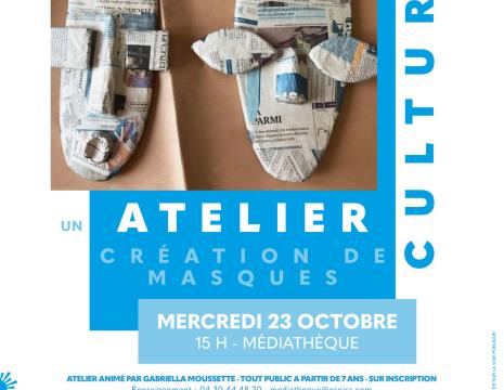 ATELIER CRÉATION DE MASQUES EN PAPIER MACHÉ Le 23 oct 2024