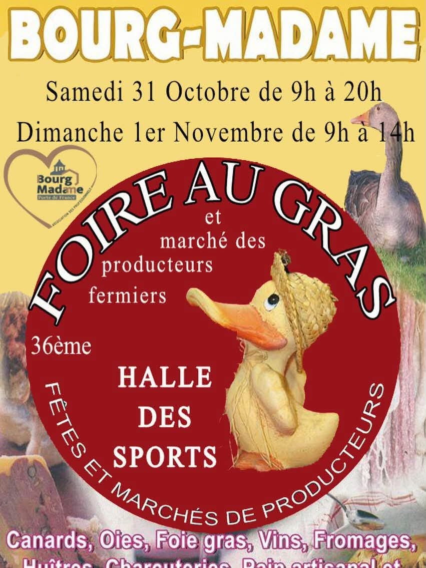 36 ÈME FOIRE AU GRAS ET MARCHÉ DES PRODUCTEURS FERMIERS DE BOURG-MADAME