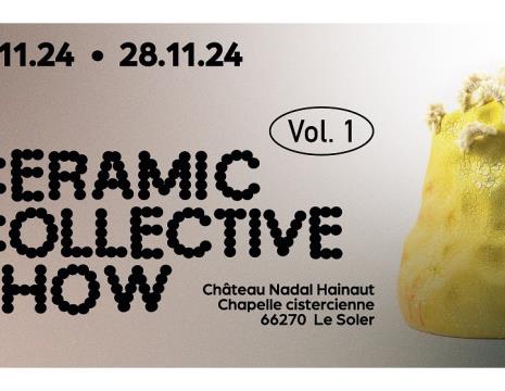 CERAMIC COLLECTIVE SHOW Du 14 au 28 nov 2024