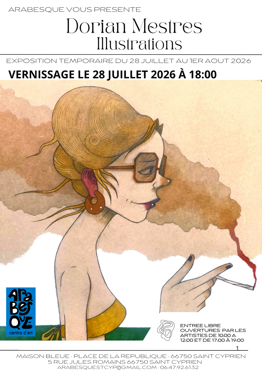 EXPOSITION « ILLUSTRATIONS » DE DORIAN MESTRES –– CHEZ ARABESQUE