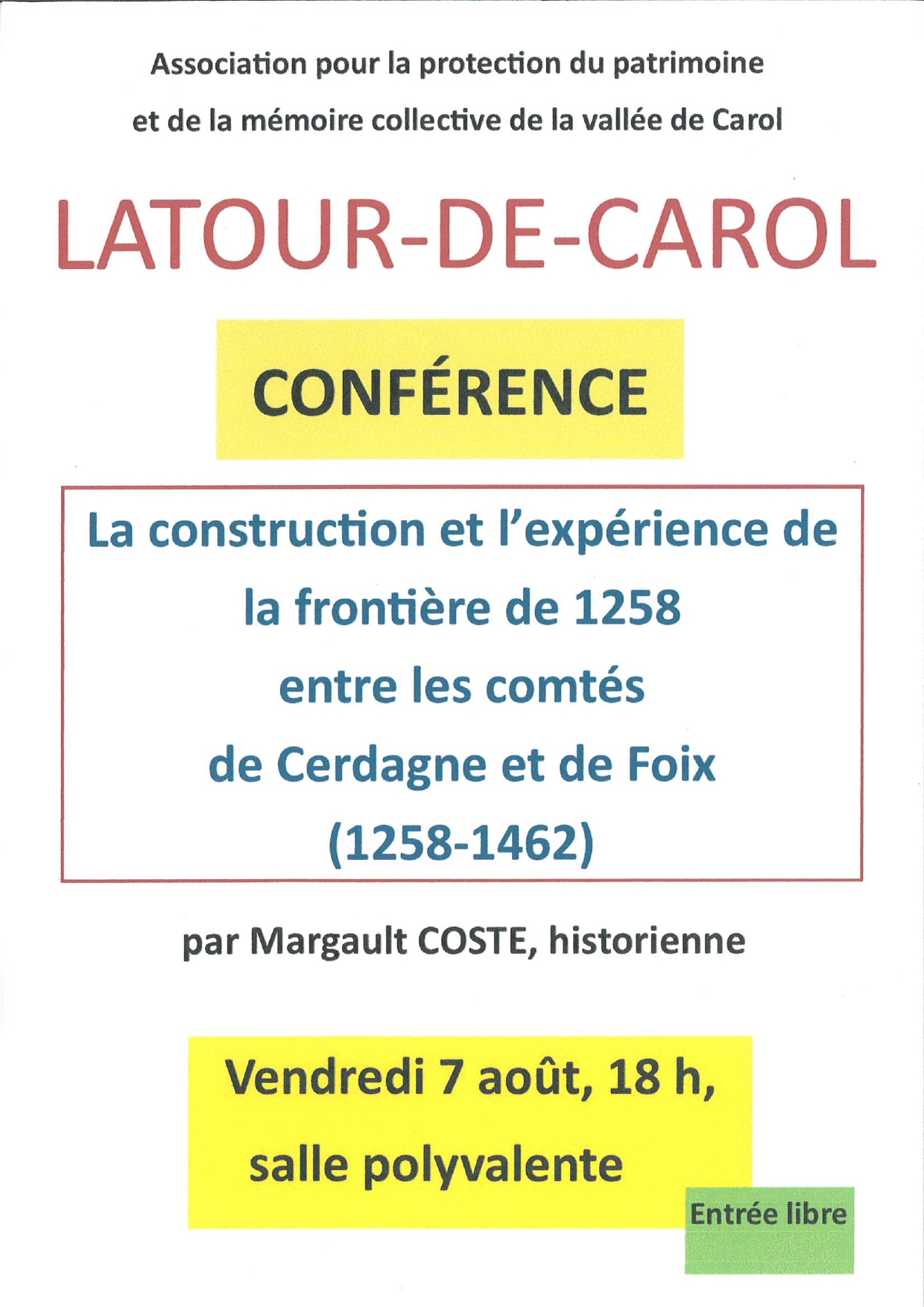 CONFERENCE – LA CONSTRUCTION ET L’EXPERIENCE DE LA FRONTIERE DE 1258 ENTRE LES COMTÉS DE CERDAGNE ET DE FOIX (1258-1462)
