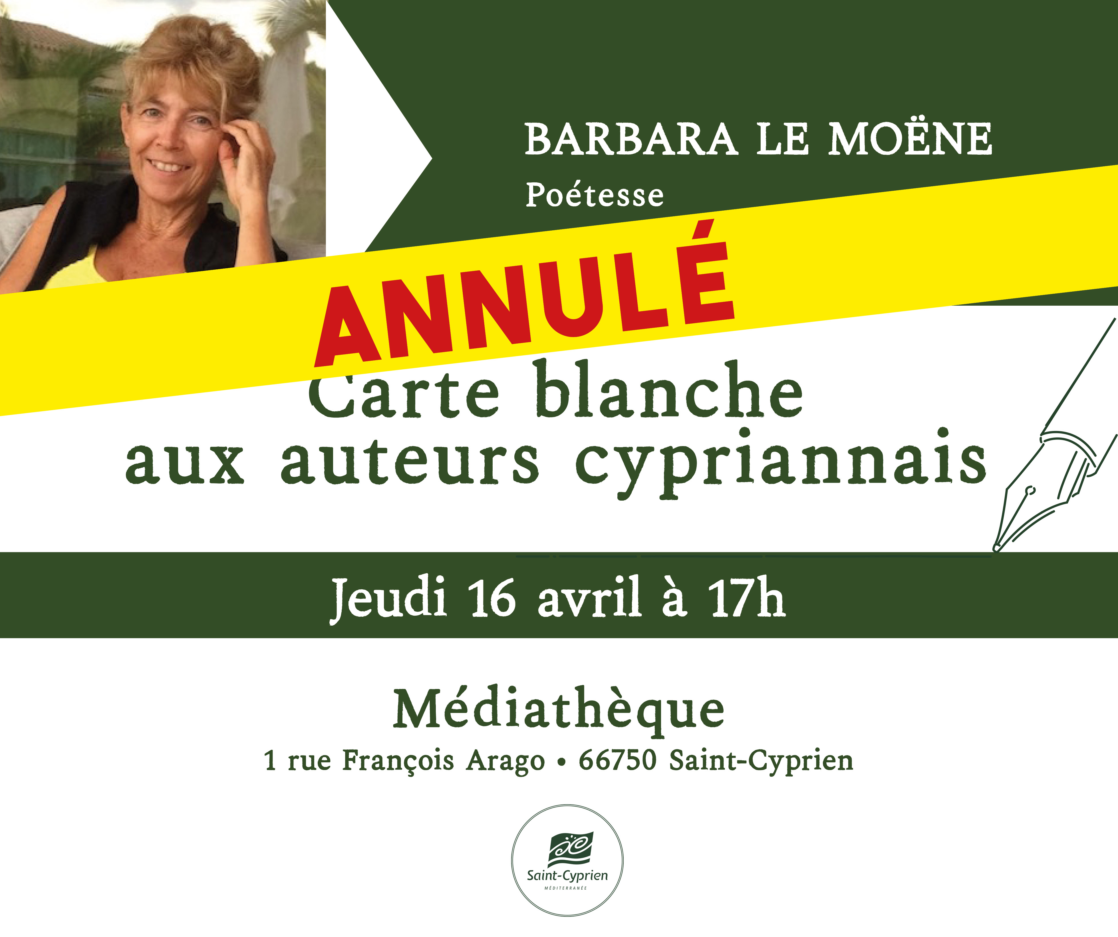 CARTE BLANCHE AUX AUTEURS CYPRIANNAIS : BARBARA LE MOËNE – ANNULÉ –