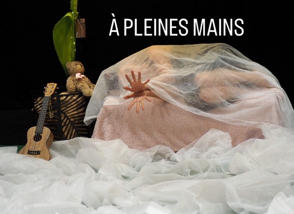 Spectacle a pleines mains