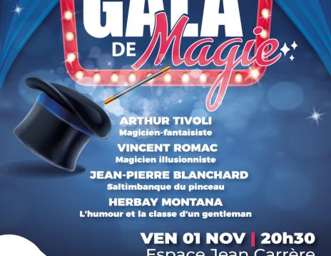 GALA DE MAGIE