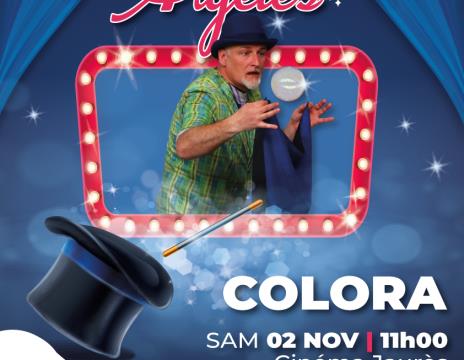 SPECTACLE DE MAGIE COLORA