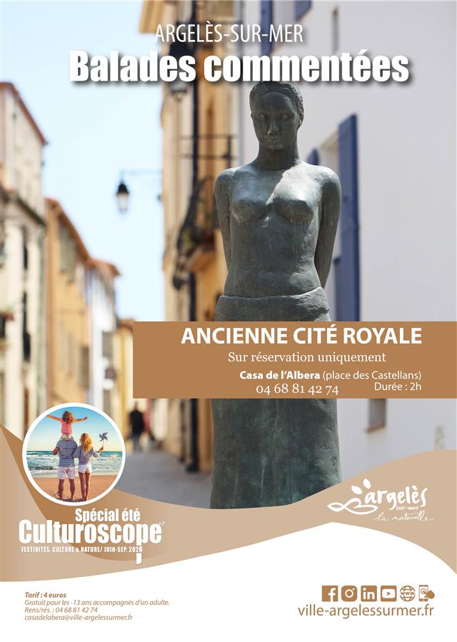 Balade commentée histoire argeles ancienne cité royale