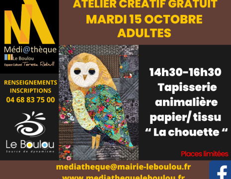 ATELIER CRÉATIF - TAPISSERIE ANIMALIÈRE PAPIER / TISSU