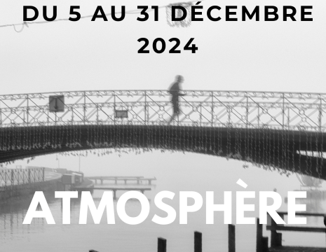 EXPO CÉRET PHOTO "ATMOSPHÈRE" Du 5 au 31 déc 2024