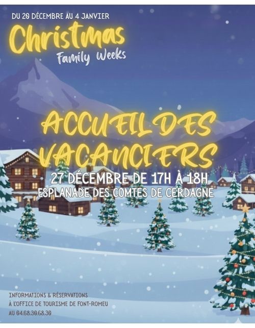 CHRISTMAS FAMILY WEEKS – ACCUEIL DES VACANCIERS