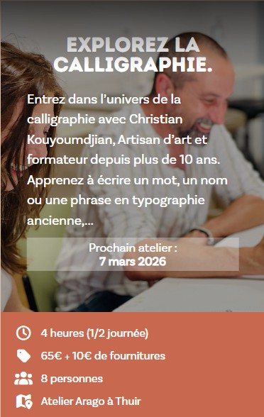 ATELIER EXPLOREZ LA CALLIGRAPHIE