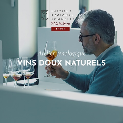 ATELIER VINS DOUX NATURELS