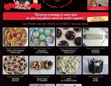 ATELIER PATISSERIE ADULTE 2024-2025 Du 22/10/2024 au 17/6/2025