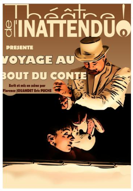 THÉÂTRE : VOYAGE AU BOUT  DU CONTE