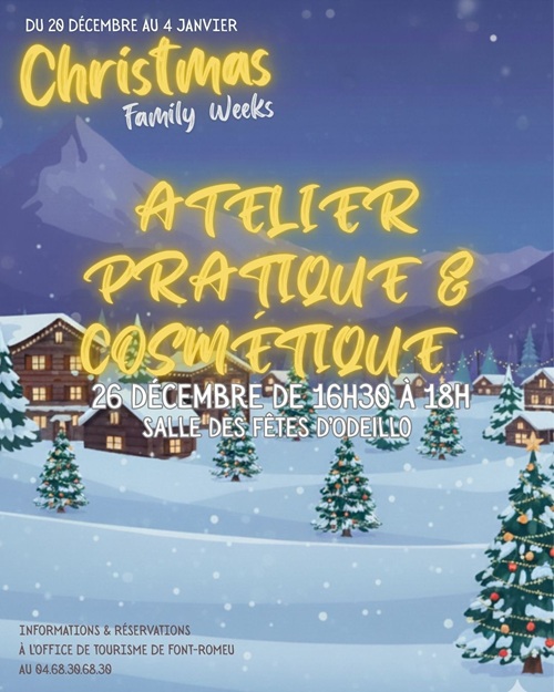 CHRISTMAS FAMILY WEEKS – ATELIER PRATIQUE & COSMÉTIQUE