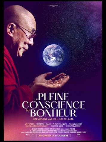 CINÉMA OSSÉJA – CYCLE DOCUMENTAIRE – LA PLEINE CONSCIENCE DU BONHEUR, UN VOYAGE AVEC LE DALAÏ-LAMA