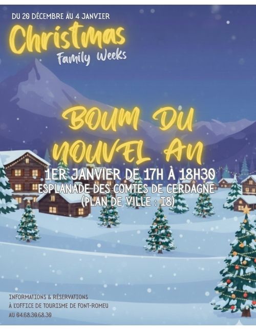 CHRISTMAS FAMILY WEEKS – BOUM DU NOUVEL AN