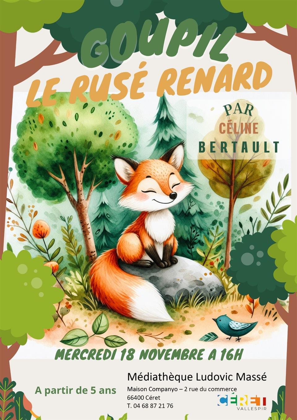Conte « goupil le rusé renard » par céline bertault