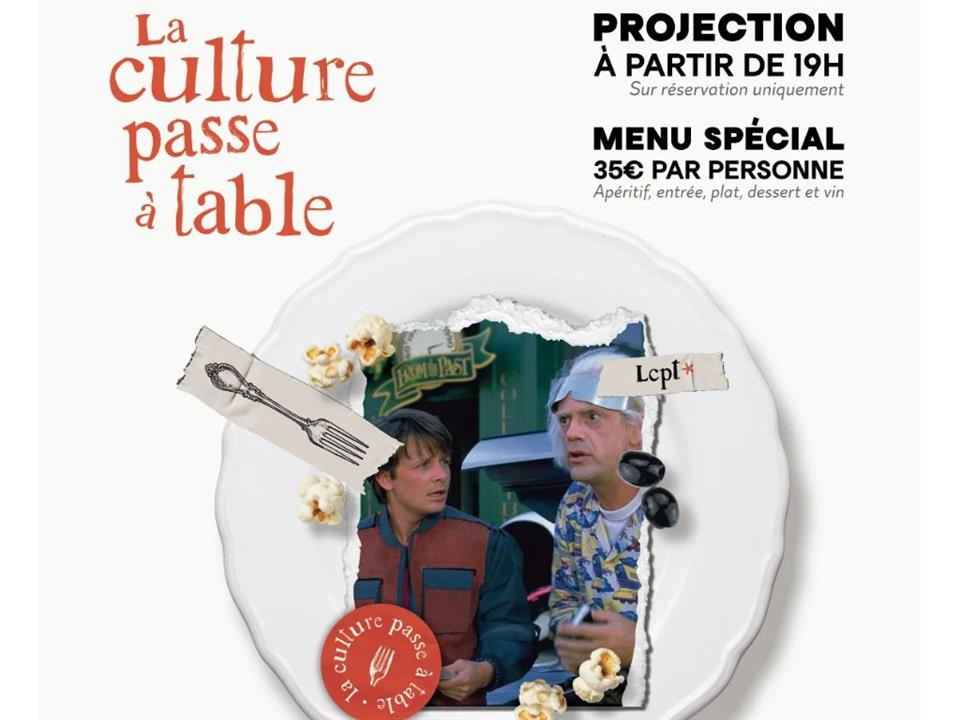 [la culture passe à table] dîner cinéma – Retour vers le futur