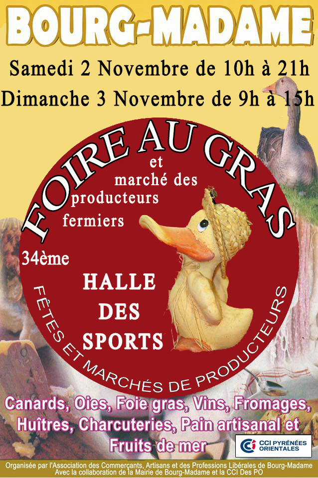 34E FOIRE AU GRAS DE BOURG-MADAME