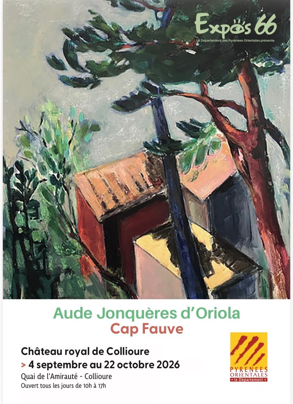 Exposition au château: CAP fauve – Aude jonquères d’oriola