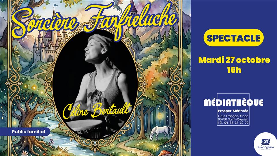 Contes de la sorciere fanfreluche avec celine bertault