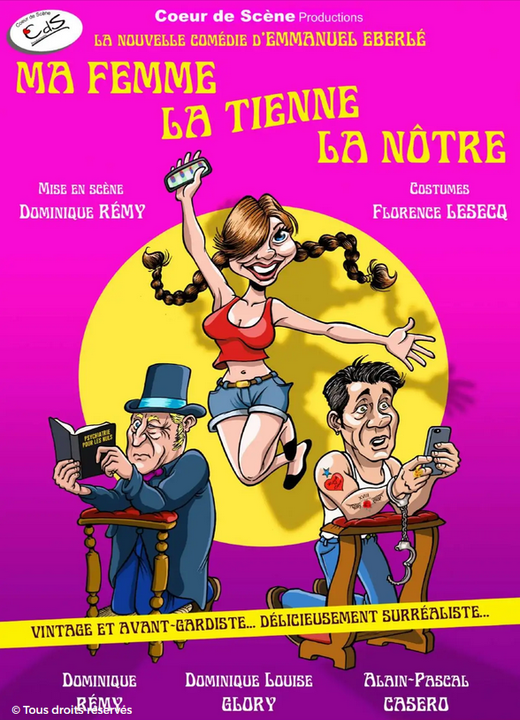 Ma femme, la tienne, la nôtre