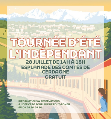 Tournée d’été l’indepéndant - mardi 28 juillet