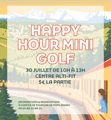 HAPPY HOUR – MINI GOLF – JEUDI 30 JUILLET