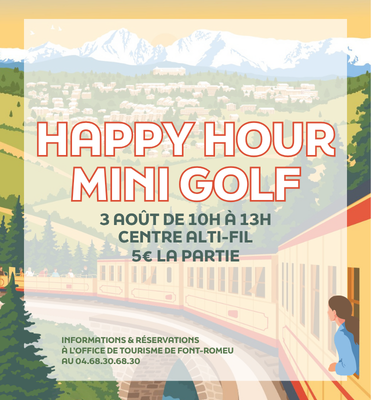 HAPPY HOUR – MINI GOLF – LUNDI 3 AOÛT