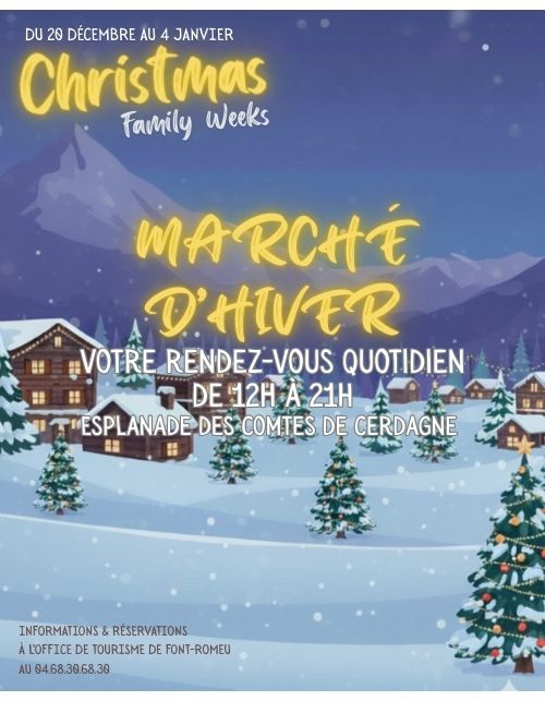 CHRISTMAS FAMILY WEEK – MARCHÉ D’HIVER