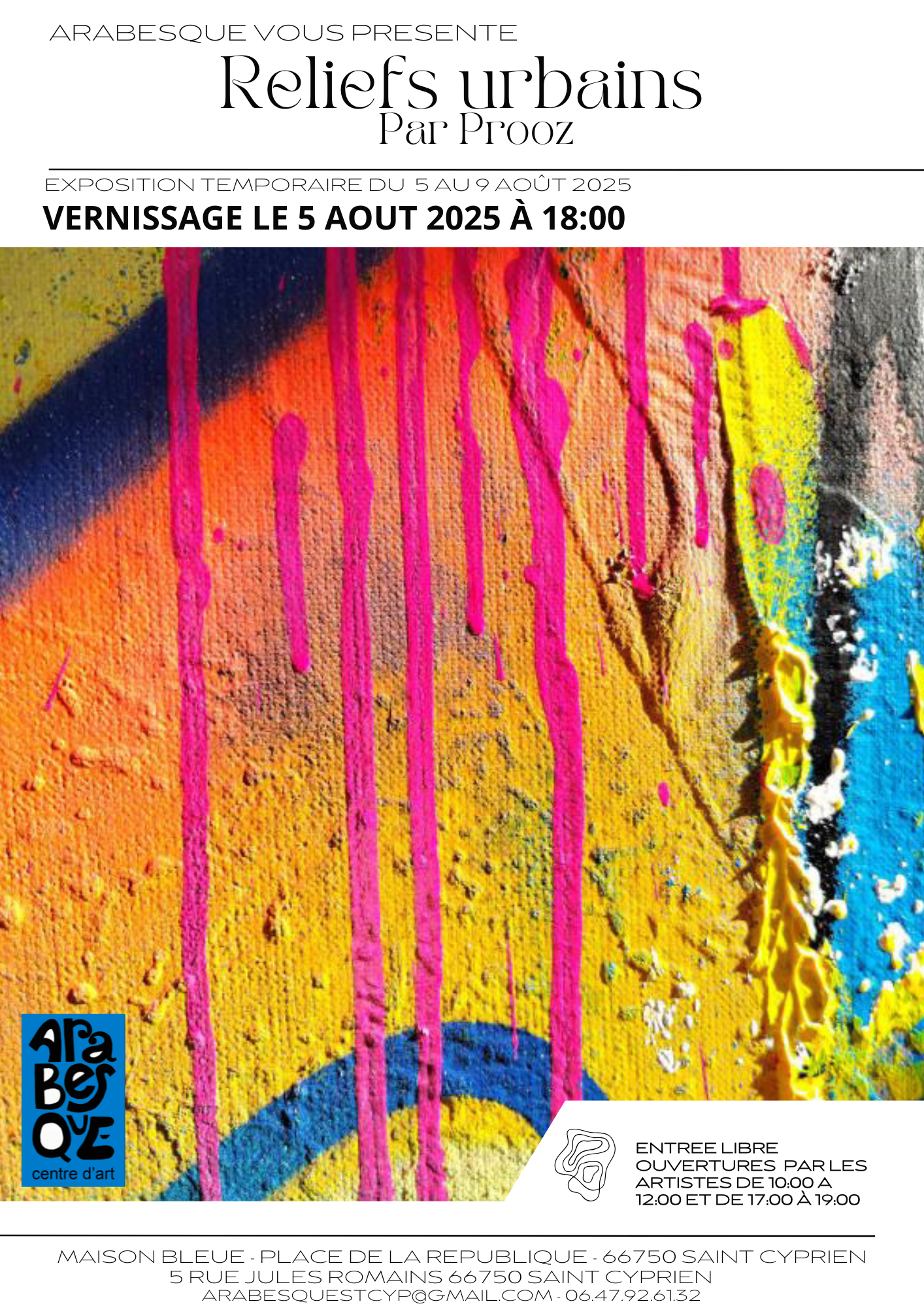 VERNISSAGE DE L’EXPOSITION « RELIEFS URBAINS » PAR PROOZ CHEZ ARABESQUE