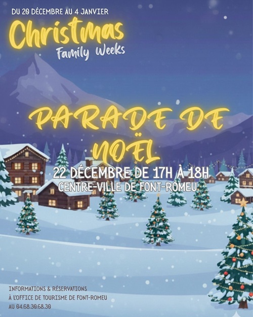CHRISTMAS FAMILY WEEKS – PARADE DE NOËL
