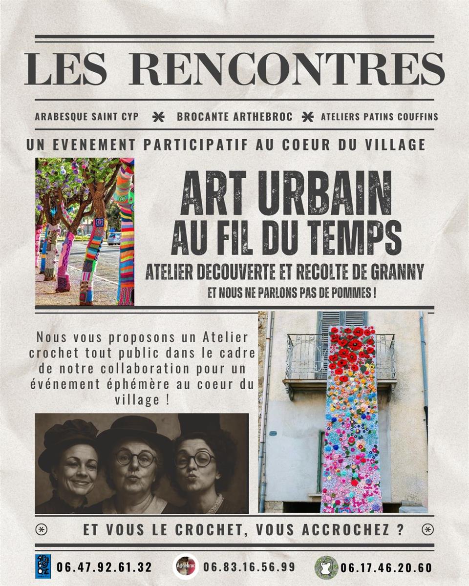 Les rencontres: Art urbain au fil du temps