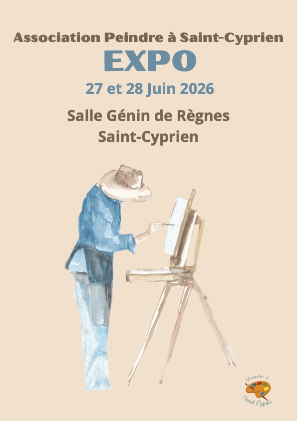 EXPOSITION PAR L’ASSOCIATION “PEINDRE A SAINT-CYPRIEN”