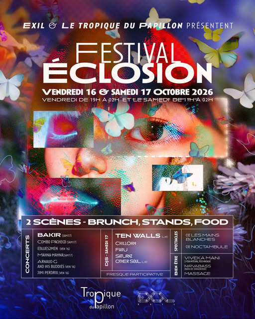 Eclosion festival - exil et tropique
