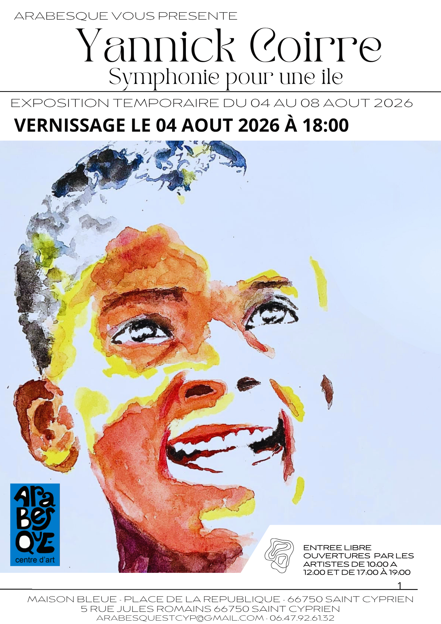 EXPOSITION « SYMPHONIE POUR UNE ÎLE » DE YANNICK COIRRE – CHEZ ARABESQUE