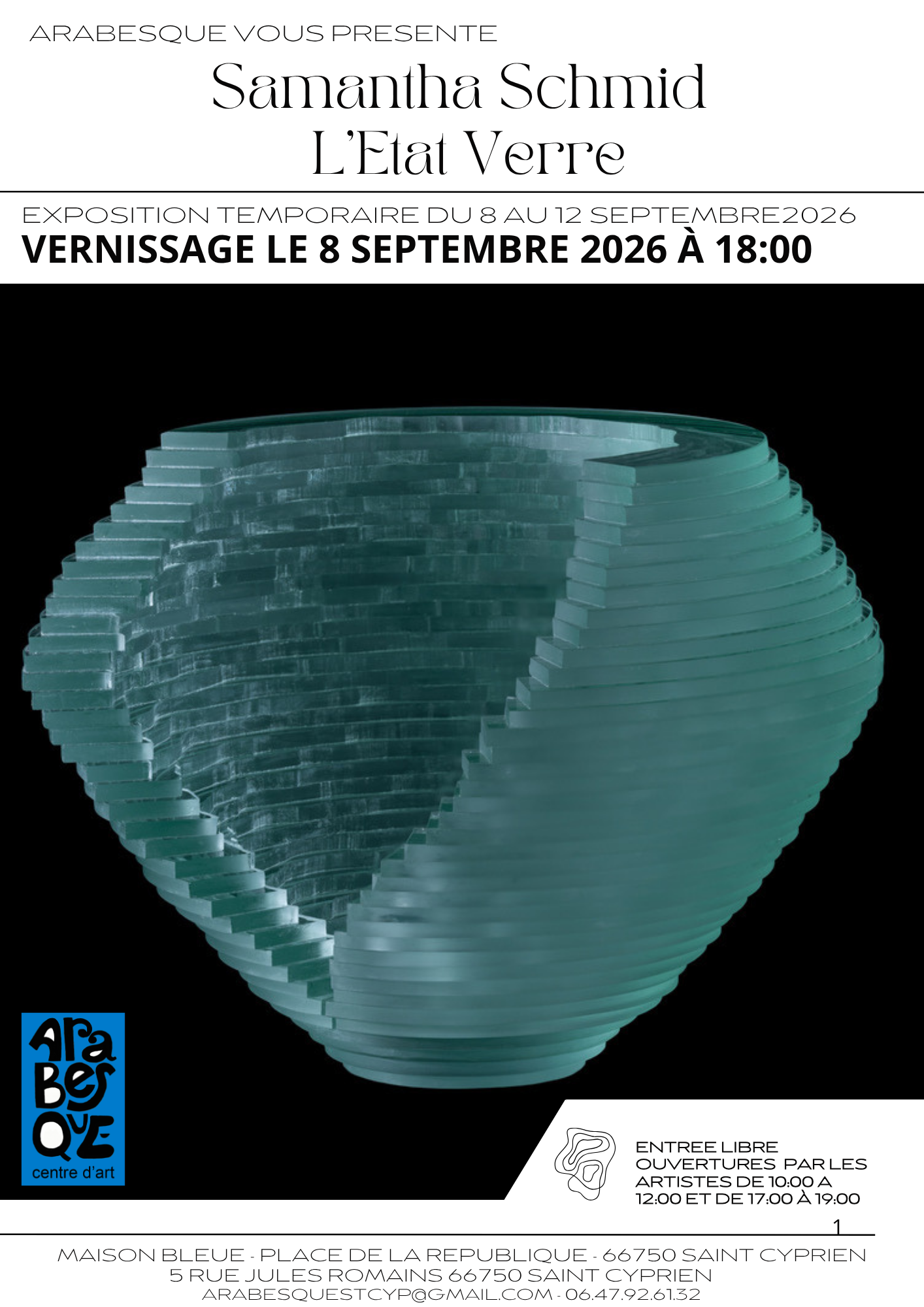 Exposition "l’etat verre" de samantha schmid - chez arabesque