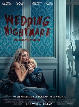 CINÉMA OSSÉJA – WEDDING NIGHTMARE, DEUXIÈME PARTIE