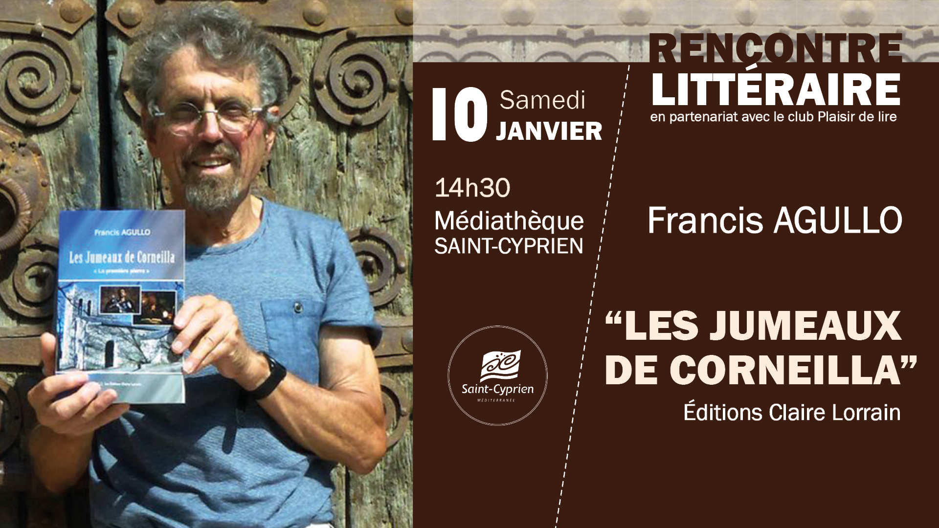 DEDICACE DE FRANCIS AGULLO, PRIX LITTERAIRE DE LA VILLE DE SAINT-CYPRIEN