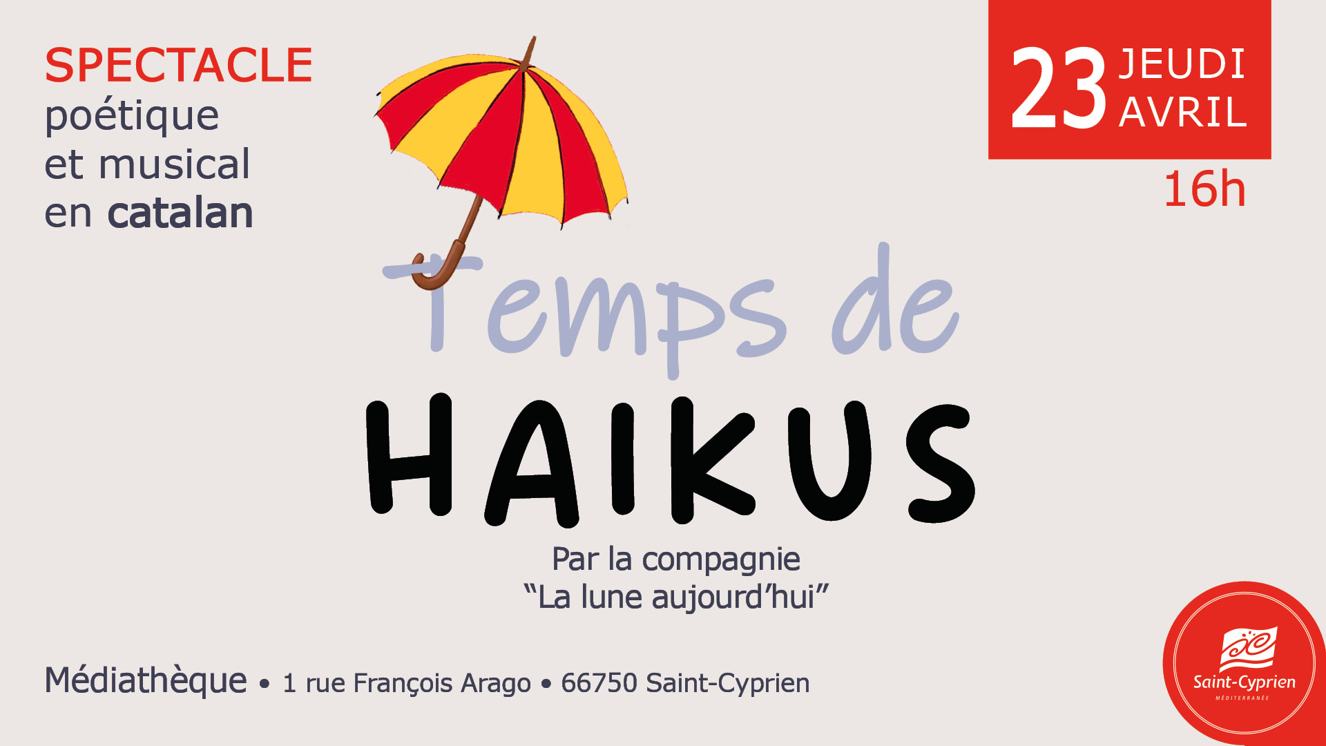 SANT JORDI – SPECTACLE POETICO-MUSICAL AVEC LA CIE LA LUNE AUJOURD&rsquo;HUI