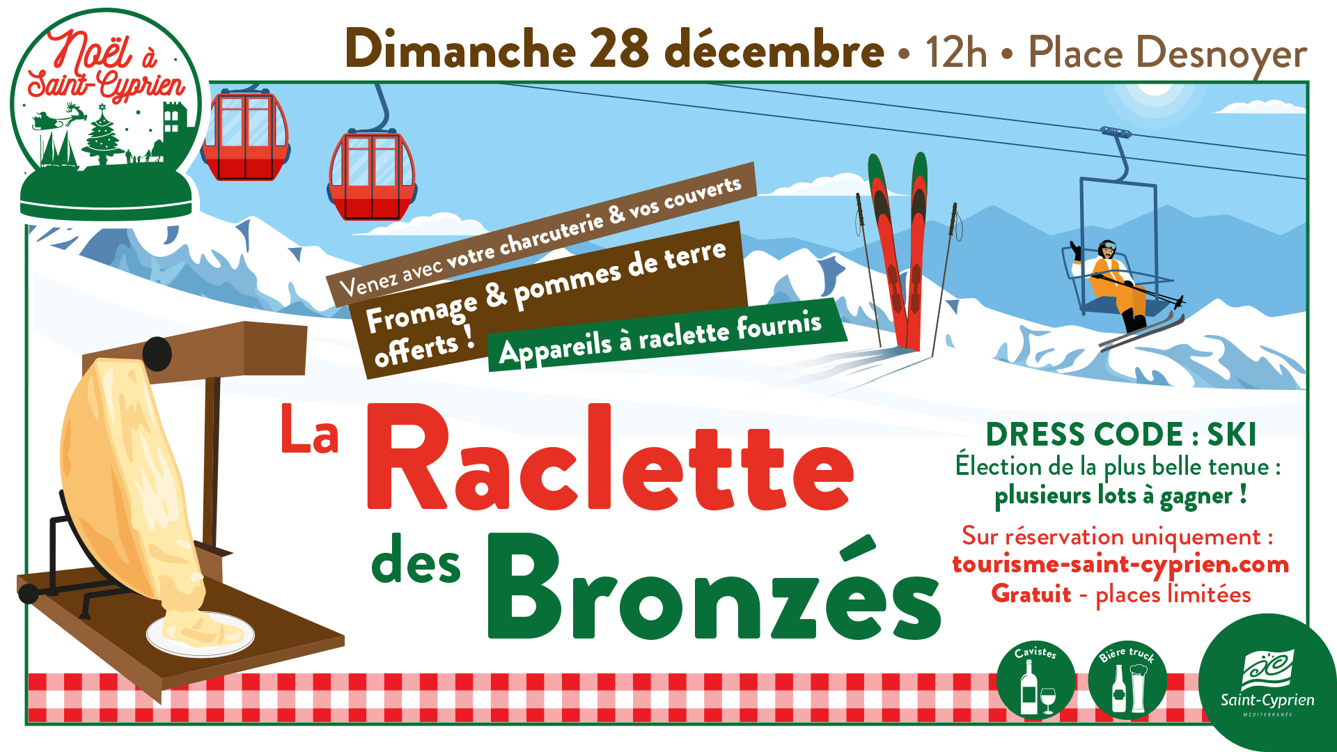 LA RACLETTE DES BRONZES