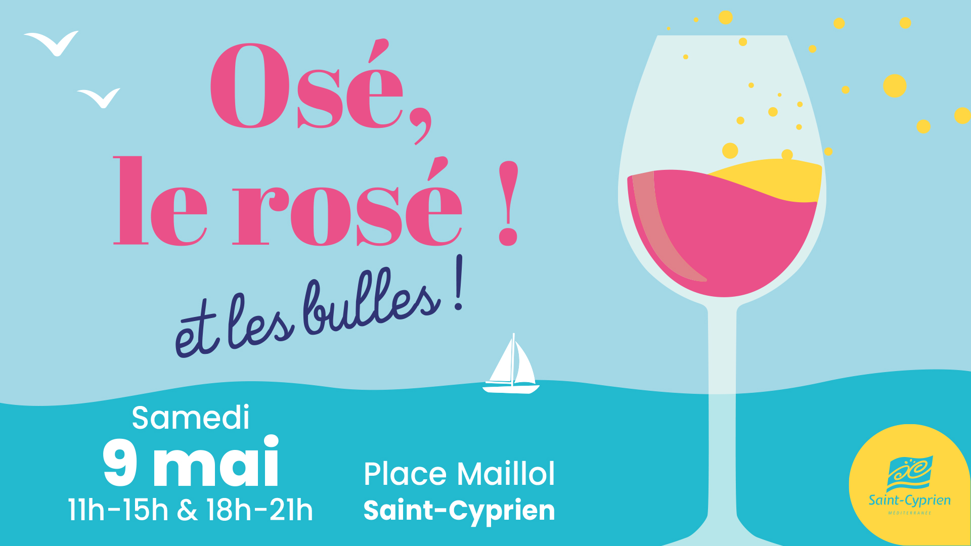 OSÉ, LE ROSÉ ! OSÉ LES BULLES !