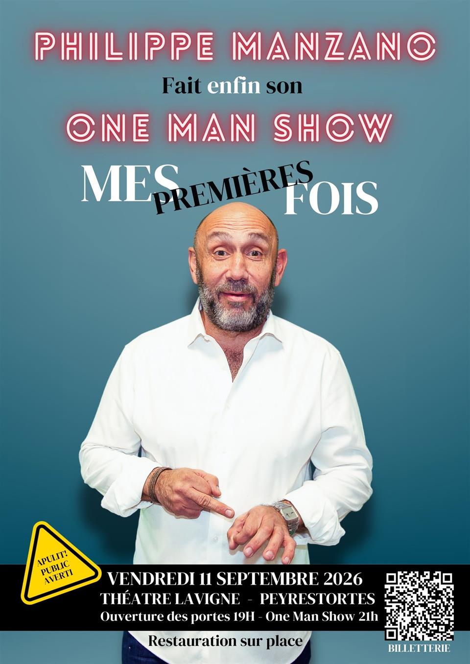 Philippe manzano fait enfin son one man show mes premieres fois