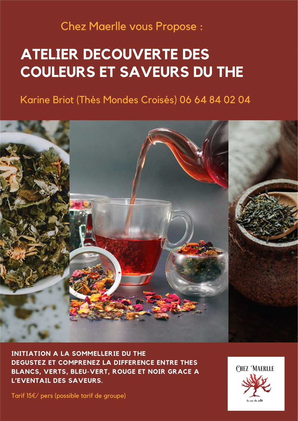 Chez maerlle - atelier découverte des couleurs et des saveurs du thé